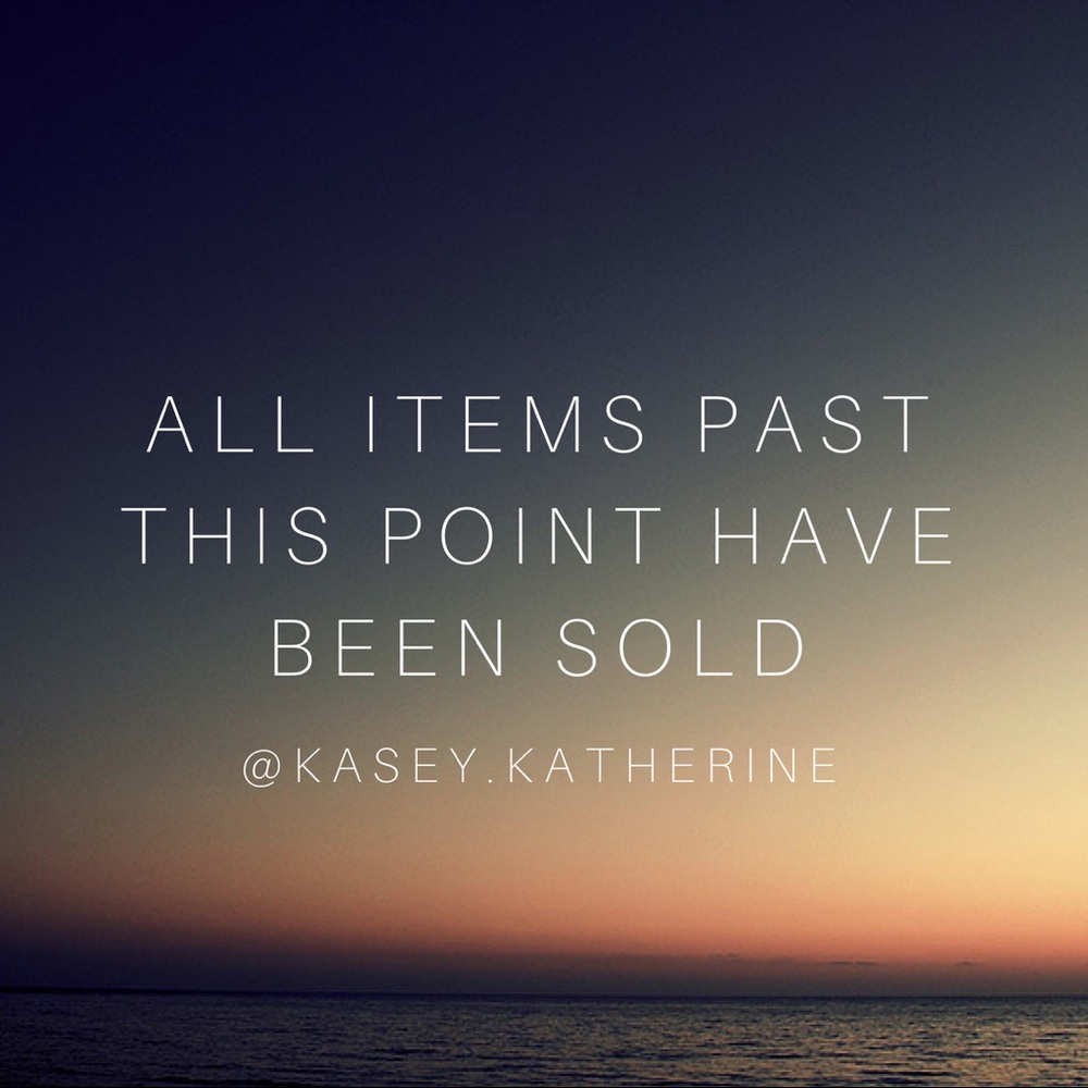 Everything Past This Point Has Been Sold